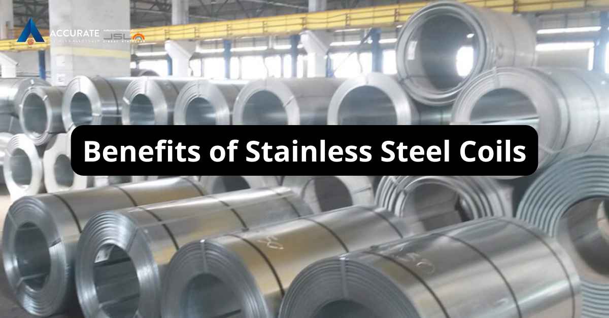 Benefits of Stainless Steel Coils